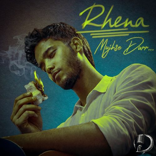 Rhena Mujhse Durr