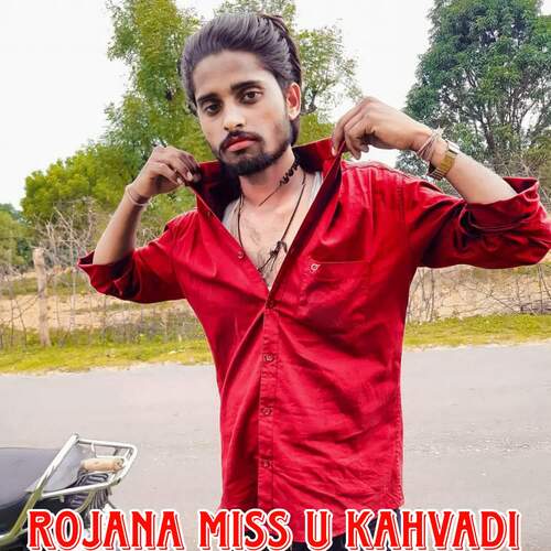 Rojana Miss U Kahvadi