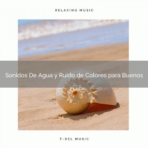 Sonidos De Agua y Ruido de Colores para Buenos cover art