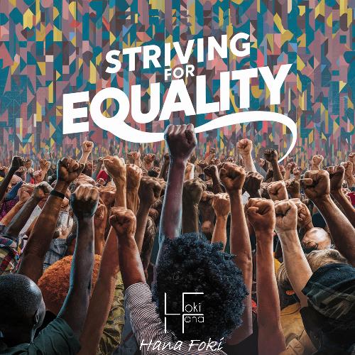 Striving for Equality