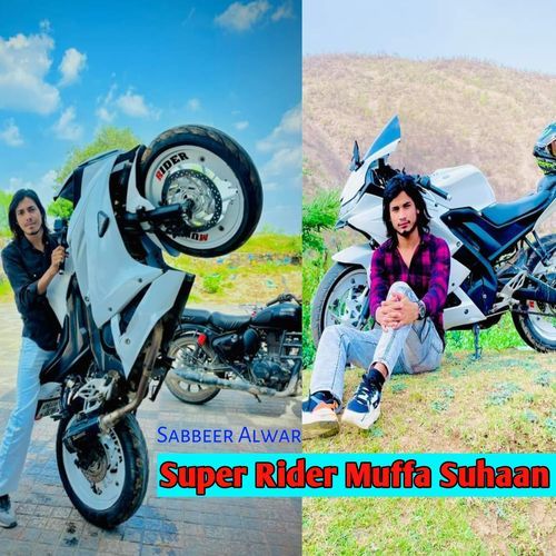 Super Rider Muffa Suhaan