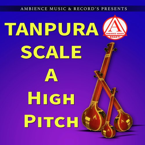 TANPURA HIGH PITCH A SCALE (Taanpura)