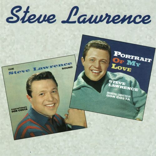 The Steve Lawrence Sound / Portrait of My Love