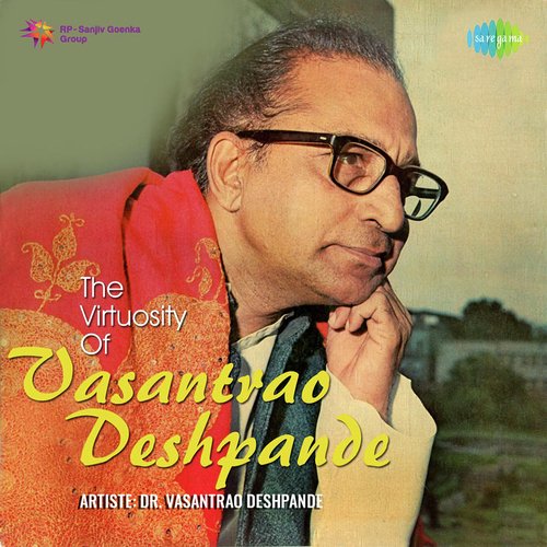 The Virtuosity Of Vasantrao Deshpande