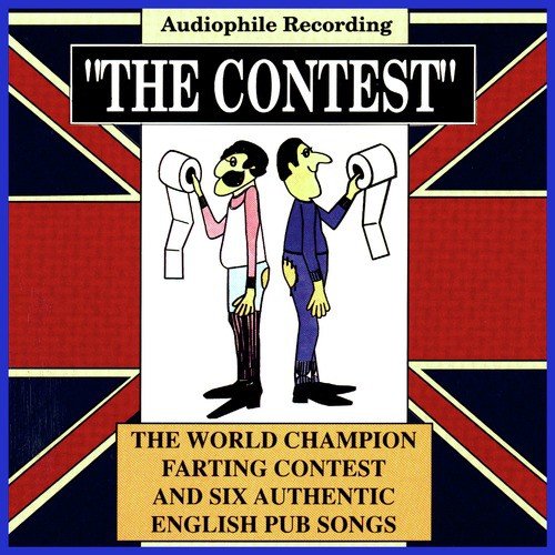 The World Champion Farting Contest and Six Authentic English Pub Songs (Remastered)_poster_image