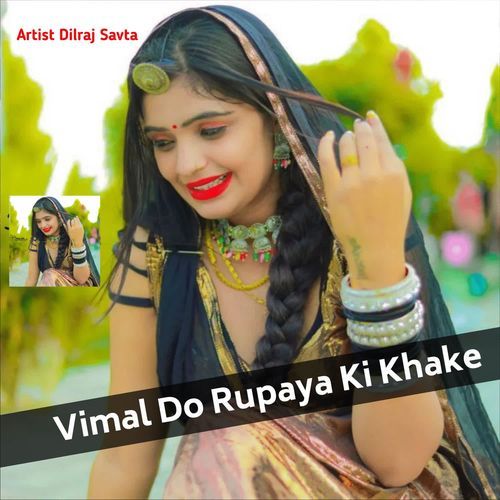 Vimal Do Rupaya Ki Khake