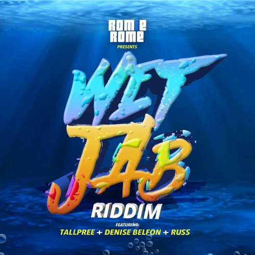 Wet Jab Riddim (Instrumental)