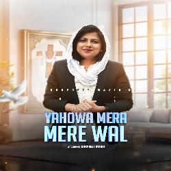 YAHOWA MERA MERE WAL-PyUIdiFxRVY