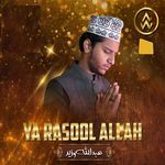 Ya Rasool Allah