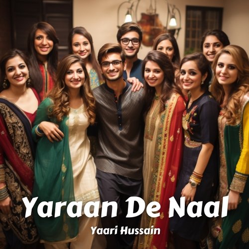 Yaaran De Naal