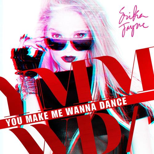 You Make Me Wanna Dance