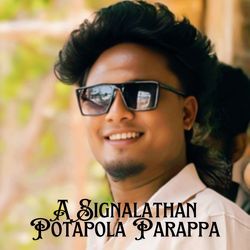 A Signalathan Potapola Parappa