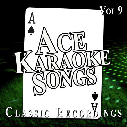 Ace Karaoke Songs, Vol. 9