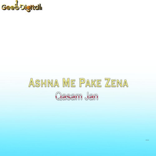 Ashna Me Pake Zena