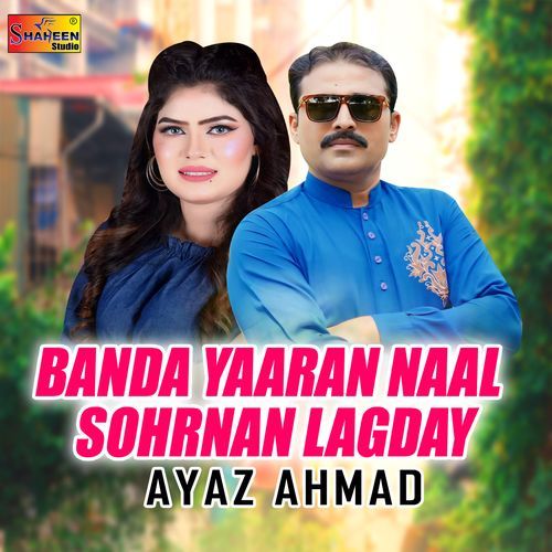 Banda Yaaran Naal Sonoran Lagday