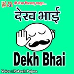 Dekh Bhai