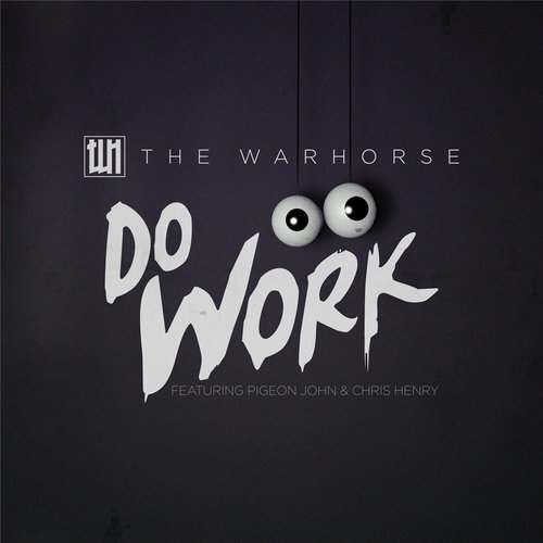 Do Work (feat. Pigeon John & Chris Henry)_poster_image