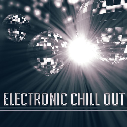 Electronic Chill Out – Sounds for Summer, Holiday Ibiza Party, Cocktail Bar