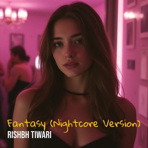 Fantasy (Nightcore Version)