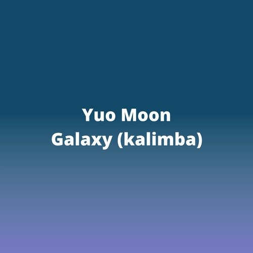 Galaxy (Kalimba)