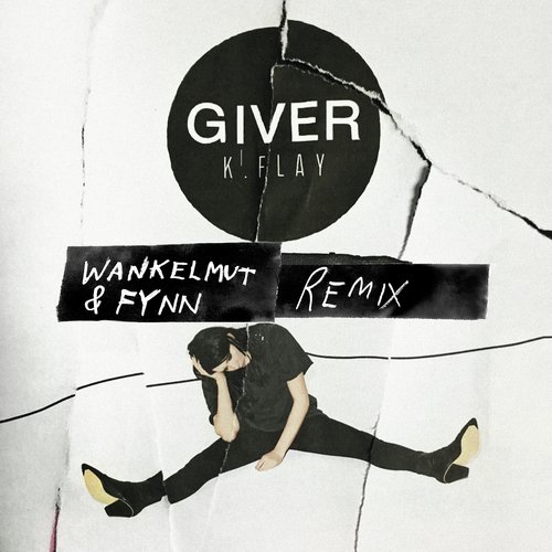 Giver (Wankelmut & Fynn Remix)