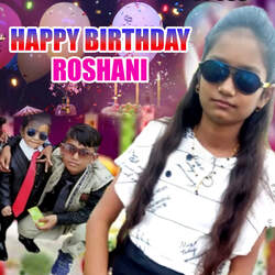 Happy Birthday Roshani-CDkEaBZIAVA