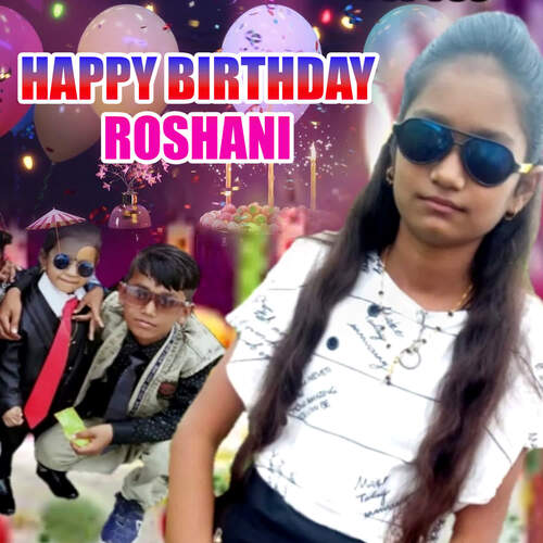 Happy Birthday Roshani