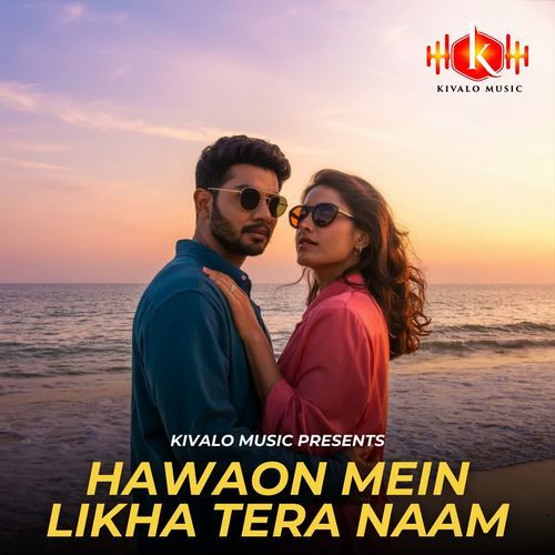 Hawaon Mein Likha Tera Naam