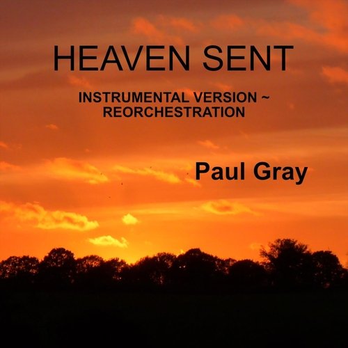 Heaven Sent: Reorchestration (Instrumental Version)