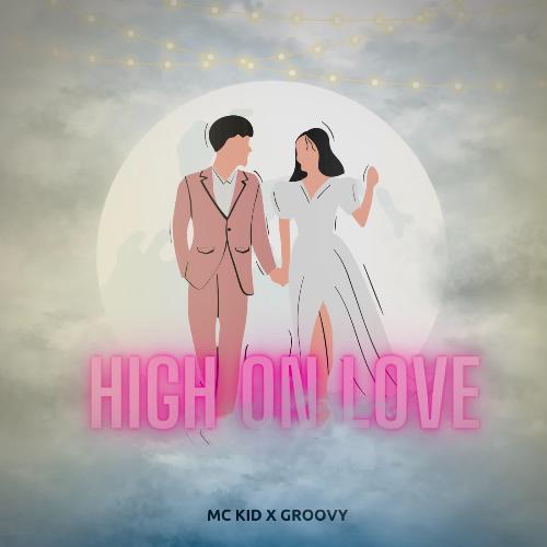 High On Love