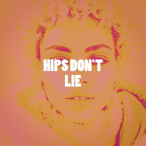 hips don t lie cover