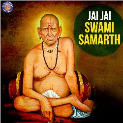 Jai Jai Swami Samarth