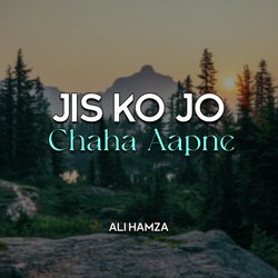 Jis Ko Jo Chaha Aapne-JTkGQh1pU1I