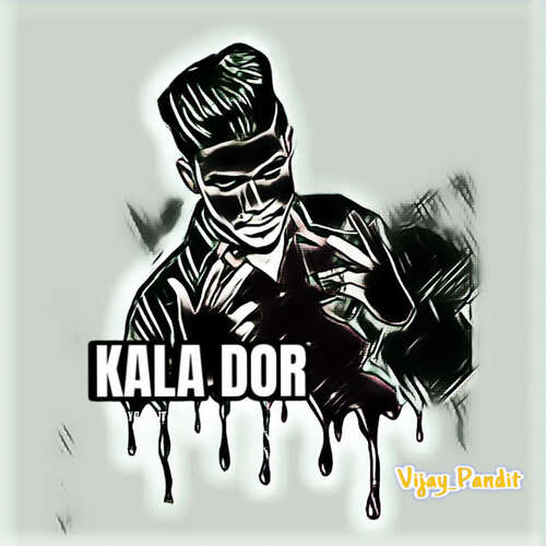 KALA DOR