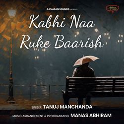 Kabhi Naa Ruke Baarish-QTsgSyVRTWQ