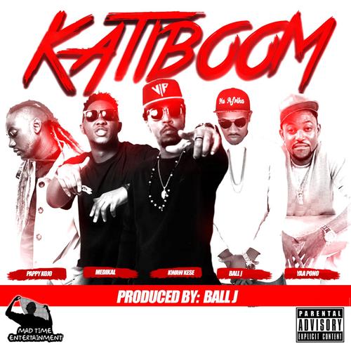 Katiboom (feat. Yaa Pono, Medikal, Pappy Kojo & Ball J)