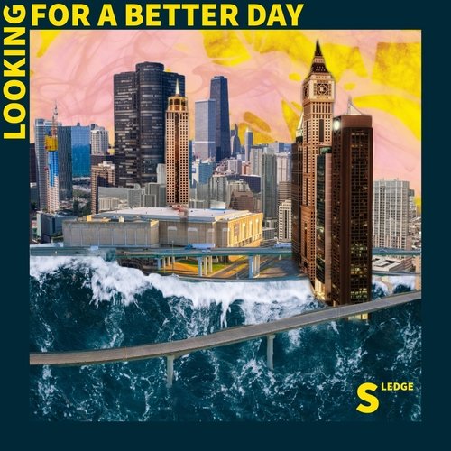 Looking for a Better Day