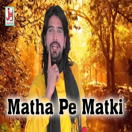 Matha Pe Matki