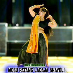 Mosu Patang Ladaja Bhayeli-ESAEUhloX34