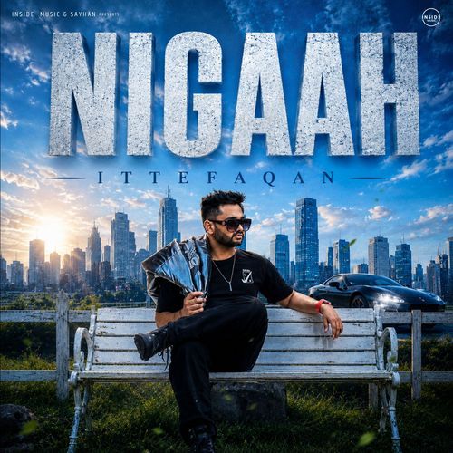 Nigaah Ittefaqan