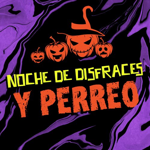 Noche de Disfraces y Perreo