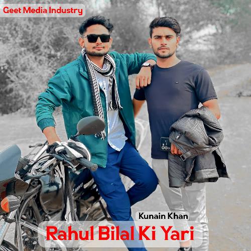 Rahul Bilal Ki Yari