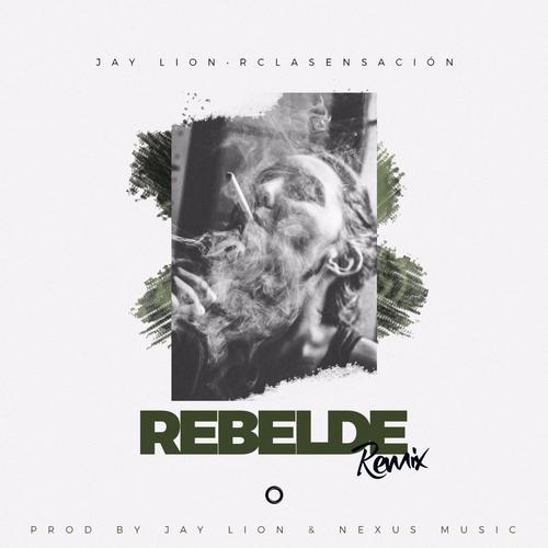 Rebelde (Remix) [feat. Jay Lion] cover art