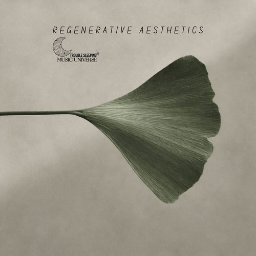 Regenerative Aesthetics