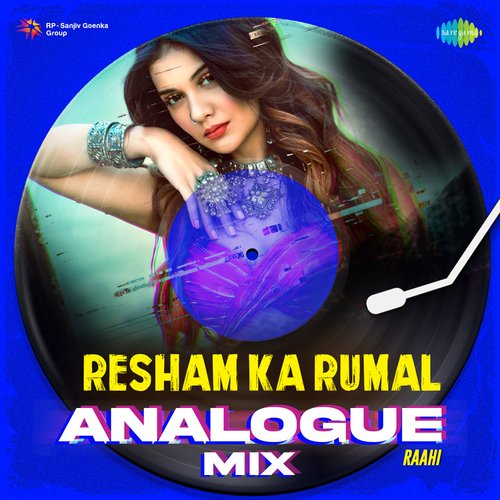 Resham Ka Rumal Analogue Mix