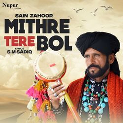 Sain Zahoor Mithre Tere Bol-QhI-ezoBfHk