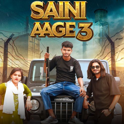 Saini Aage 3
