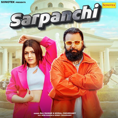 Sarpanchi (feat. Gori Nagori,Sunny Chaudhary)