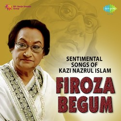 Sentimental Songs Of Kazi Nazrul Islam