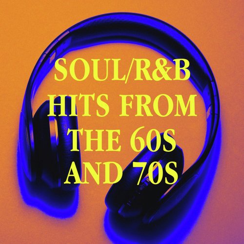 Soul/R&amp;B Hits from the 60s and 70s_poster_image